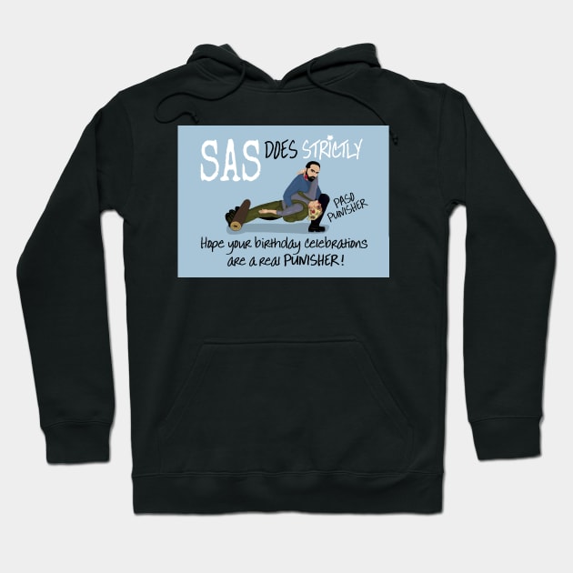 SAS Does Strictly Hoodie by Happyoninside